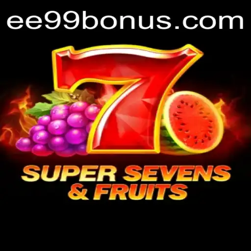 Exploring the Exciting World of 7SuperSevensFruits on EE99.BET