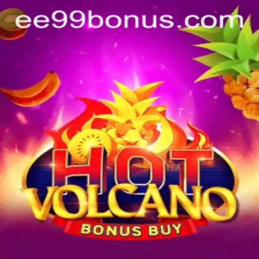 Exploring the Fiery World of HotVolcanoBonusBuy at EE99.BET