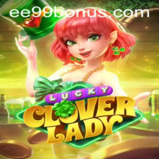 Discover the Exciting World of LuckyCloverLady on EE99.BET