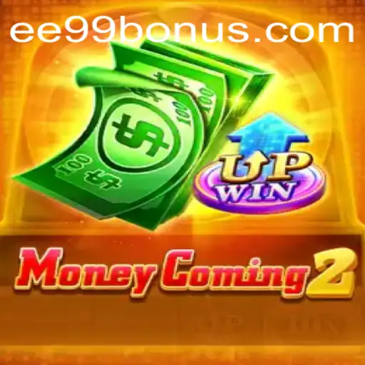 Exploring MoneyComing2: A Dive into the Game Mechanics and Features of EE99.BET's Latest Offering