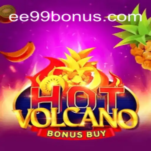 Exploring the Fiery World of HotVolcanoBonusBuy at EE99.BET