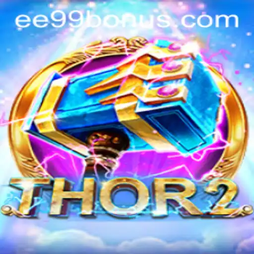 Thor2: Unleash the Thunderous Adventure with EE99.BET